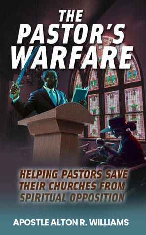 The Pastor's Warfare - Helping Pastors Save Their Churches from Spiritual Opposition PDF