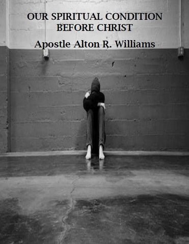 Our Spiritual Condition Before Christ PDF