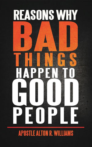 Reasons Why Bad Things Happen to Good People