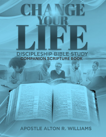 Change Your Life Discipleship Bible Study Companion Scripture Book PDF