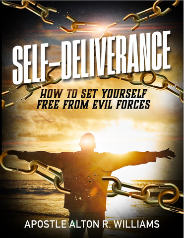 SELF-DELIVERANCE: HOW TO SET YOURSELF FREE FROM EVIL FORCES PDF